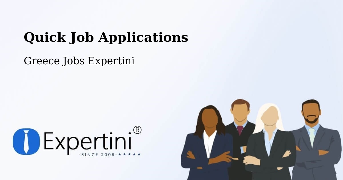 Quick Apply Feature – Drymós - Greece Jobs Expertini